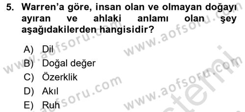 Çevre Sosyolojisi Dersi 2024 - 2025 Yılı (Final) Dönem Sonu Sınav Soruları 5. Soru