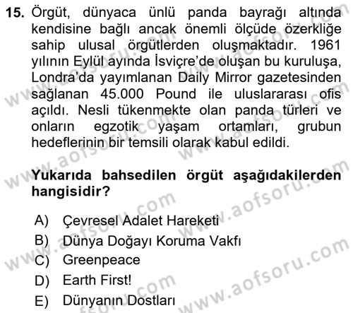 Çevre Sosyolojisi Dersi 2024 - 2025 Yılı Yaz Okulu Sınav Soruları 15. Soru