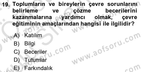 Çevre Sosyolojisi Dersi 2024 - 2025 Yılı Yaz Okulu Sınav Soruları 19. Soru