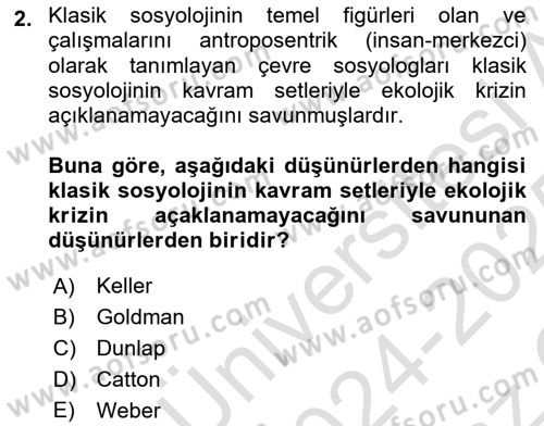 Çevre Sosyolojisi Dersi 2024 - 2025 Yılı Yaz Okulu Sınav Soruları 2. Soru
