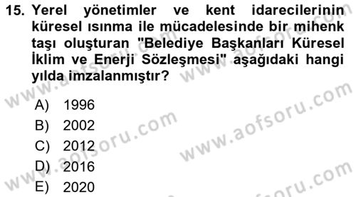 Çevre Sosyolojisi Dersi 2025 - 2026 Yılı (Vize) Ara Sınav Soruları 15. Soru