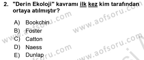 Çevre Sosyolojisi Dersi 2025 - 2026 Yılı (Vize) Ara Sınav Soruları 2. Soru