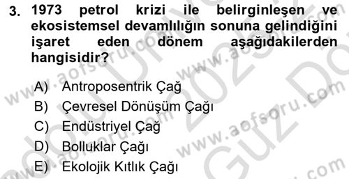 Çevre Sosyolojisi Dersi 2025 - 2026 Yılı (Vize) Ara Sınav Soruları 3. Soru