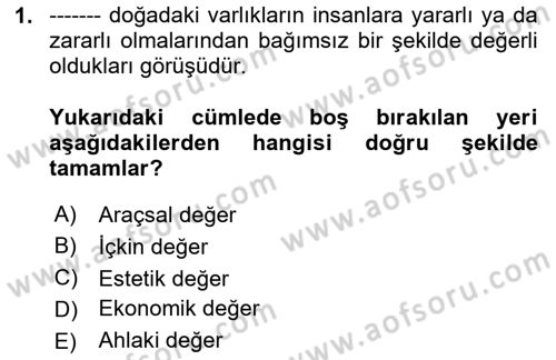 Çevre Sosyolojisi Dersi 2025 - 2026 Yılı (Final) Dönem Sonu Sınav Soruları 1. Soru