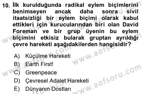 Çevre Sosyolojisi Dersi 2025 - 2026 Yılı (Final) Dönem Sonu Sınav Soruları 10. Soru
