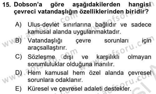 Çevre Sosyolojisi Dersi 2025 - 2026 Yılı (Final) Dönem Sonu Sınav Soruları 15. Soru