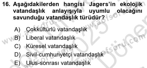 Çevre Sosyolojisi Dersi 2025 - 2026 Yılı (Final) Dönem Sonu Sınav Soruları 16. Soru
