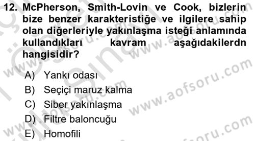 Sosyal Medya Sosyolojisi Dersi 2020 - 2021 Yılı Yaz Okulu Sınav Soruları 12. Soru
