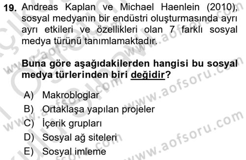 Sosyal Medya Sosyolojisi Dersi 2020 - 2021 Yılı Yaz Okulu Sınav Soruları 19. Soru