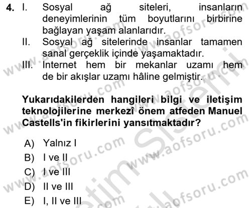 Sosyal Medya Sosyolojisi Dersi 2020 - 2021 Yılı Yaz Okulu Sınav Soruları 4. Soru