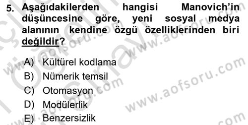 Sosyal Medya Sosyolojisi Dersi 2020 - 2021 Yılı Yaz Okulu Sınav Soruları 5. Soru