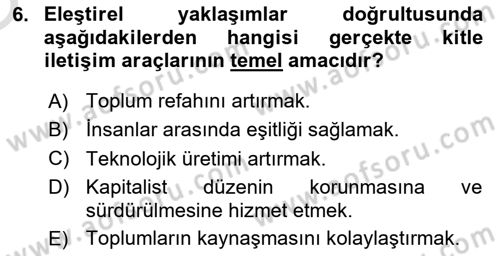 Sosyal Medya Sosyolojisi Dersi 2020 - 2021 Yılı Yaz Okulu Sınav Soruları 6. Soru