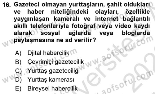 Sosyal Medya Sosyolojisi Dersi 2021 - 2022 Yılı (Vize) Ara Sınav Soruları 16. Soru