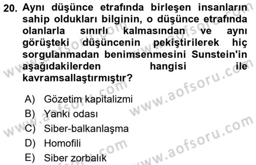 Sosyal Medya Sosyolojisi Dersi 2021 - 2022 Yılı (Vize) Ara Sınav Soruları 20. Soru