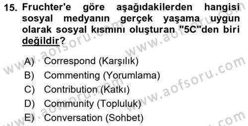 Sosyal Medya Sosyolojisi Dersi 2021 - 2022 Yılı (Final) Dönem Sonu Sınav Soruları 15. Soru