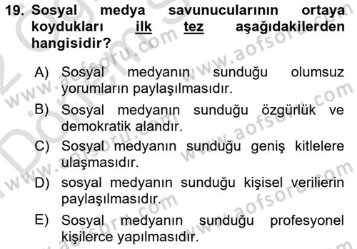 Sosyal Medya Sosyolojisi Dersi 2021 - 2022 Yılı (Final) Dönem Sonu Sınav Soruları 19. Soru