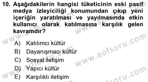 Sosyal Medya Sosyolojisi Dersi 2021 - 2022 Yılı Yaz Okulu Sınav Soruları 10. Soru