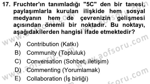 Sosyal Medya Sosyolojisi Dersi 2021 - 2022 Yılı Yaz Okulu Sınav Soruları 17. Soru