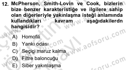 Sosyal Medya Sosyolojisi Dersi 2022 - 2023 Yılı Yaz Okulu Sınav Soruları 12. Soru