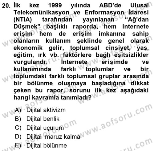 Sosyal Medya Sosyolojisi Dersi 2023 - 2024 Yılı (Vize) Ara Sınav Soruları 20. Soru