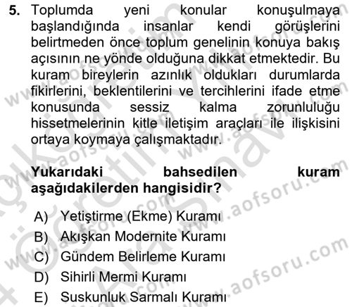 Sosyal Medya Sosyolojisi Dersi 2023 - 2024 Yılı (Vize) Ara Sınav Soruları 5. Soru