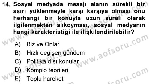 Sosyal Medya Sosyolojisi Dersi 2023 - 2024 Yılı (Final) Dönem Sonu Sınav Soruları 14. Soru