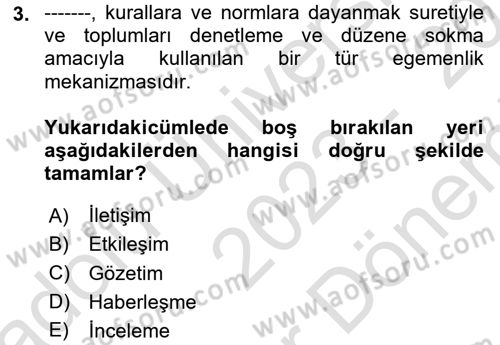 Sosyal Medya Sosyolojisi Dersi 2023 - 2024 Yılı (Final) Dönem Sonu Sınav Soruları 3. Soru