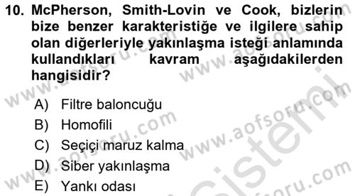 Sosyal Medya Sosyolojisi Dersi 2023 - 2024 Yılı Yaz Okulu Sınav Soruları 10. Soru