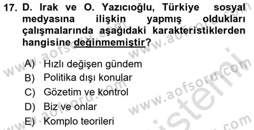 Sosyal Medya Sosyolojisi Dersi 2023 - 2024 Yılı Yaz Okulu Sınav Soruları 17. Soru