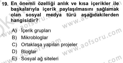 Sosyal Medya Sosyolojisi Dersi 2023 - 2024 Yılı Yaz Okulu Sınav Soruları 19. Soru