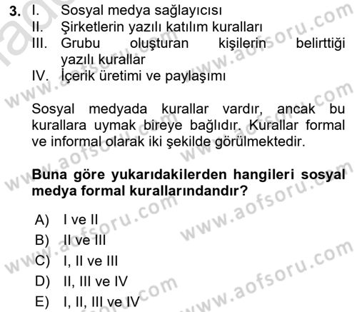 Sosyal Medya Sosyolojisi Dersi 2023 - 2024 Yılı Yaz Okulu Sınav Soruları 3. Soru