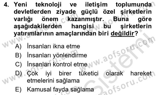 Sosyal Medya Sosyolojisi Dersi 2023 - 2024 Yılı Yaz Okulu Sınav Soruları 4. Soru