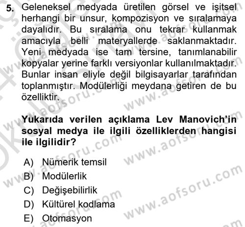 Sosyal Medya Sosyolojisi Dersi 2023 - 2024 Yılı Yaz Okulu Sınav Soruları 5. Soru
