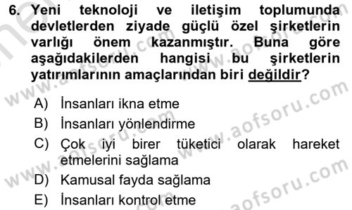 Sosyal Medya Sosyolojisi Dersi 2024 - 2025 Yılı (Vize) Ara Sınav Soruları 6. Soru