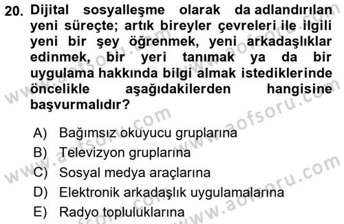 Sosyal Medya Sosyolojisi Dersi 2024 - 2025 Yılı (Final) Dönem Sonu Sınav Soruları 20. Soru