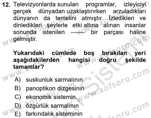 Sosyal Medya Sosyolojisi Dersi 2025 - 2026 Yılı (Vize) Ara Sınav Soruları 12. Soru