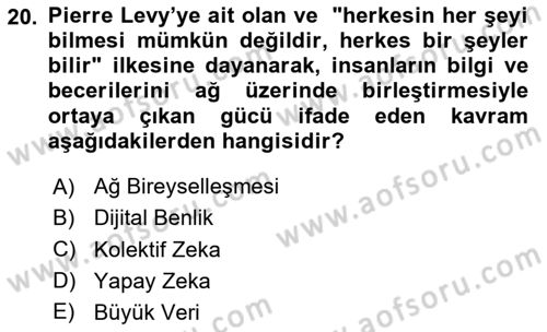 Sosyal Medya Sosyolojisi Dersi 2025 - 2026 Yılı (Vize) Ara Sınav Soruları 20. Soru