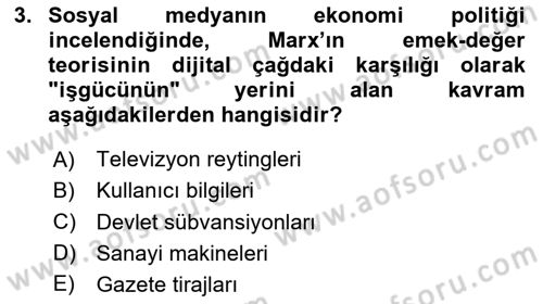 Sosyal Medya Sosyolojisi Dersi 2025 - 2026 Yılı (Vize) Ara Sınav Soruları 3. Soru