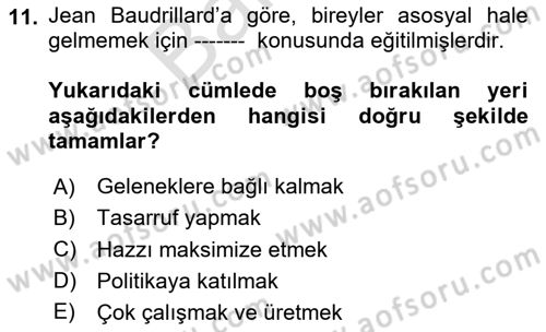 Sosyal Medya Sosyolojisi Dersi 2025 - 2026 Yılı (Final) Dönem Sonu Sınav Soruları 11. Soru