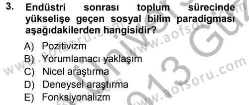 Çalışma Sosyolojisi Dersi 2012 - 2013 Yılı (Vize) Ara Sınavı 3. Soru