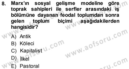 Çalışma Sosyolojisi Dersi 2013 - 2014 Yılı (Vize) Ara Sınavı 8. Soru