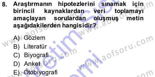 Çalışma Sosyolojisi Dersi 2014 - 2015 Yılı (Vize) Ara Sınavı 8. Soru