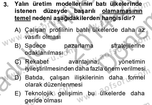 Çalışma Sosyolojisi Dersi 2014 - 2015 Yılı (Final) Dönem Sonu Sınav Soruları 3. Soru