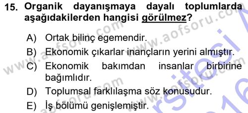 Çalışma Sosyolojisi Dersi 2015 - 2016 Yılı (Vize) Ara Sınavı 15. Soru