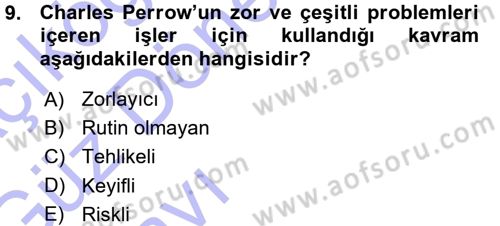 Çalışma Sosyolojisi Dersi 2015 - 2016 Yılı (Vize) Ara Sınavı 9. Soru