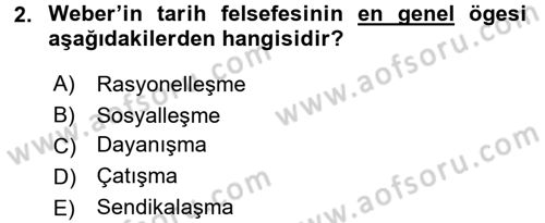 Çalışma Sosyolojisi Dersi 2016 - 2017 Yılı 3 Ders Sınav Soruları 2. Soru