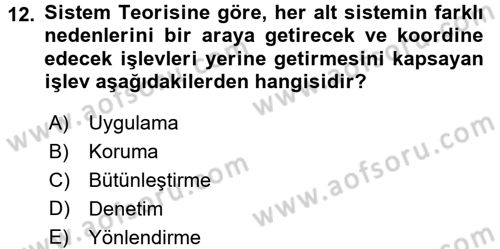 Çalışma Sosyolojisi Dersi 2016 - 2017 Yılı (Vize) Ara Sınav Soruları 12. Soru