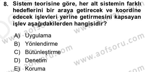 Çalışma Sosyolojisi Dersi 2017 - 2018 Yılı 3 Ders Sınavı 8. Soru