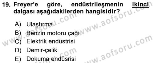 Çalışma Sosyolojisi Dersi 2018 - 2019 Yılı 3 Ders Sınavı 19. Soru