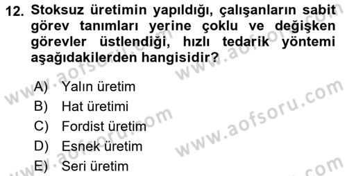 Çalışma Sosyolojisi Dersi Ara Sınavı Deneme Sınav Soruları 12. Soru